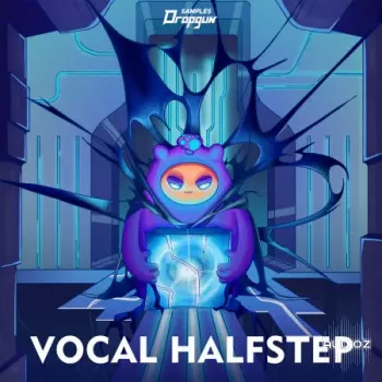 Dropgun Samples Vocal Halfstep WAV-FANTASTiC