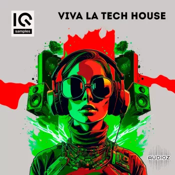 IQ Samples Viva La Tech House WAV MiDi XFER RECORDS SERUM-FANTASTiC screenshot