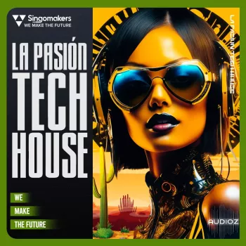 Singomakers La Pasión Tech House WAV MiDi-FANTASTiC screenshot