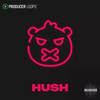 Producer Loops Hush MULTIFORMAT