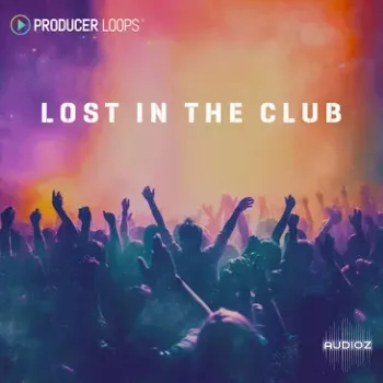 Producer Loops Lost in the Club MULTIFORMAT