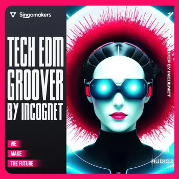 Singomakers Tech EDM Groover by Incognet MULTiFORMAT-FANTASTiC screenshot