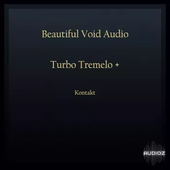 Beautiful Void Audio Turbo Tremelo + for Kontakt screenshot