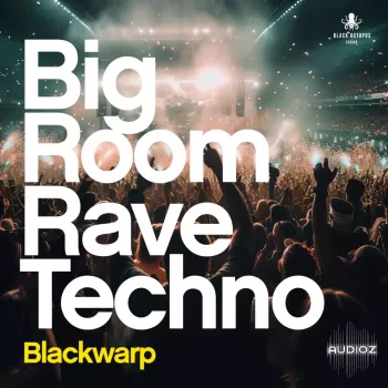 Black Octopus Sound Bigroom Rave Techno Vol 1 WAV-GTA screenshot