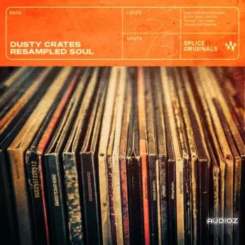 Splice Originals Dusty Crates WAV-ARCADiA screenshot