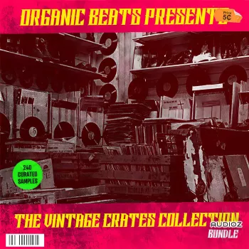 Boom Bap Labs Organic Beats The Vintage Crates Collection Bundle WAV-FANTASTiC screenshot