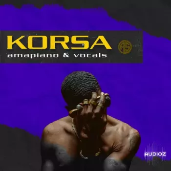 Aotbb KORSA Amapiano and Vocals WAV MiDi-FANTASTiC screenshot