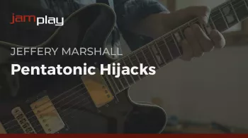 Truefire Jeffery Marshall's Pentatonic Hijacks Tutorial screenshot