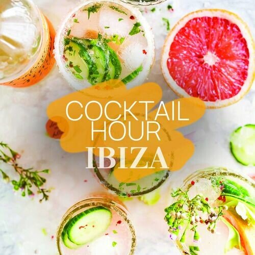 VA – Cocktail Hour Ibiza Vol.3 (2023)