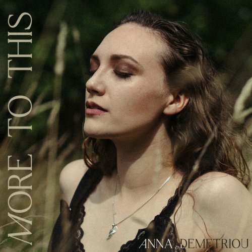 Anna Demetriou & Tom E Morrison – More To This (2023)