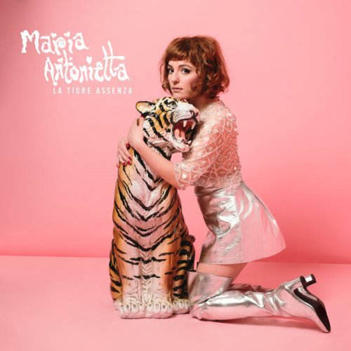 Maria Antonietta – La Tigre Assenza (2023)