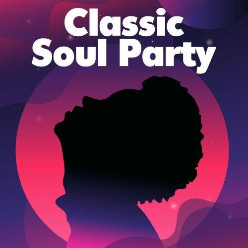 VA – Classic Soul Party (2023)