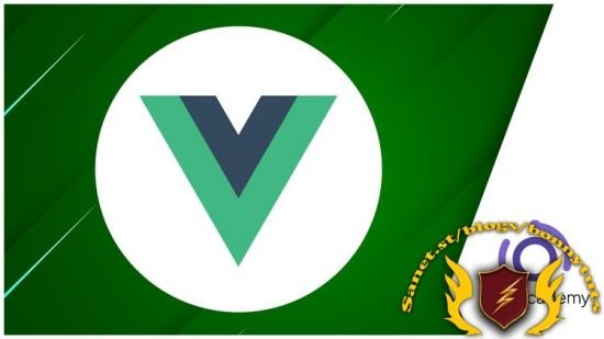 Vue | Vue Js Web Development Course with Real Vuejs Projects