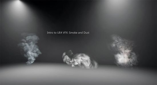 Intro to UE4 VFX: Smoke and Dust