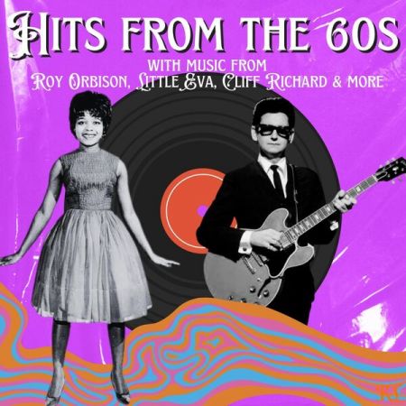 Various Artists – Hits from the 60s (With Music from Roy Orbison Little Eva Cliff Richard & More) (2023)