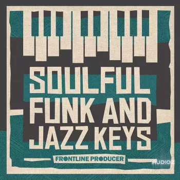 Frontline Producer Soulful Funk & Jazz Keys WAV MiDi-ARCADiA screenshot