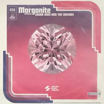 UNKWN Sounds Morganite (Compositions and Stems) WAV-FANTASTiC