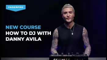 FaderPro How To DJ with Danny Avila TUTORiAL-FANTASTiC screenshot