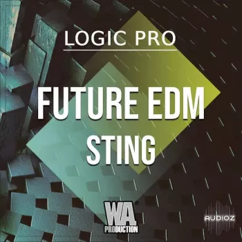 WA Production Future EDM Sting (Logic Pro Edition) WAV MiDi LOGICX SYLENTH1 MASSiVE SERUM PRESETS screenshot