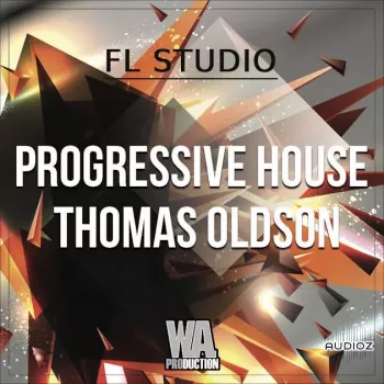 WA Production Progressive House Thomas Oldson WAV MiDi FLP SYLENTH1 PRESETS screenshot