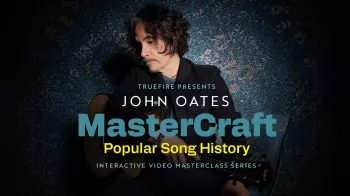 Truefire John Oates' MasterCraft: Popular Song History Tutorial screenshot