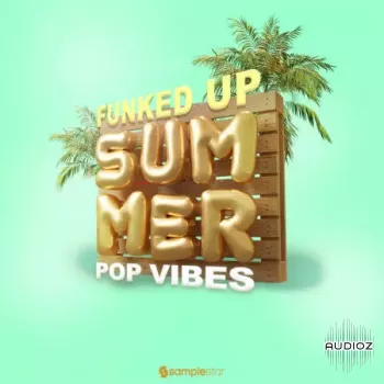 Samplestar Funked Up Summer Pop Vibes WAV-FANTASTiC screenshot