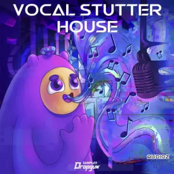 Dropgun Samples Vocal Stutter House WAV Serum-FANTASTiC screenshot