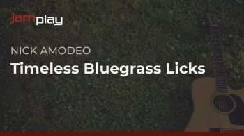 Truefire Nick Amodeo's Timeless Bluegrass Licks Tutorial screenshot