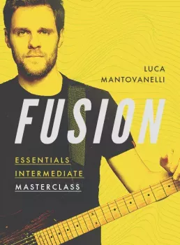 JTC Guitar Luca Mantovanelli Fusion Essentials Masterclass: Intermediate TUTORiAL screenshot