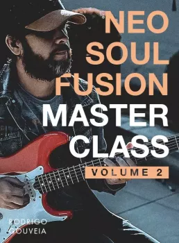 JTC Guitar Rodrigo Gouveia Neo-Soul Fusion Masterclass: Vol.2 TUTORiAL screenshot