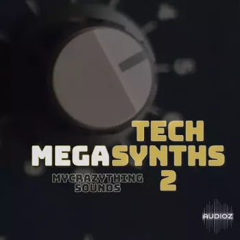 Mycrazything sounds Mega Tech Synths 2 WAV-DECiBEL screenshot