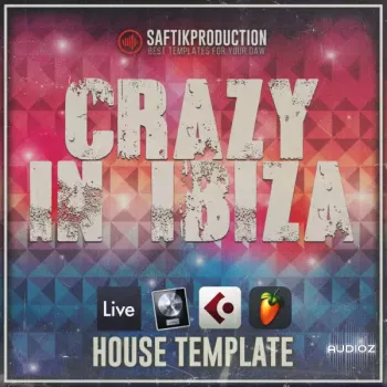 Saftik Production Crazy in Ibiza for Ableton Logic Cubase FL Studio-DECiBEL screenshot