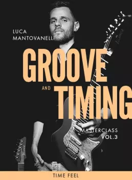 JTC Guitar Luca Mantovanelli Groove And Timing Masterclass: Vol.3 TUTORiAL screenshot