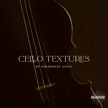 Emergence Audio Cello Textures v2.0.1 KONTAKT screenshot