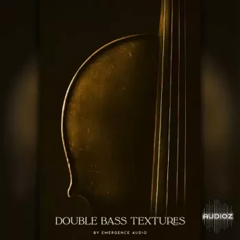 Emergence Audio Double Bass Textures v2.0.0 KONTAKT screenshot