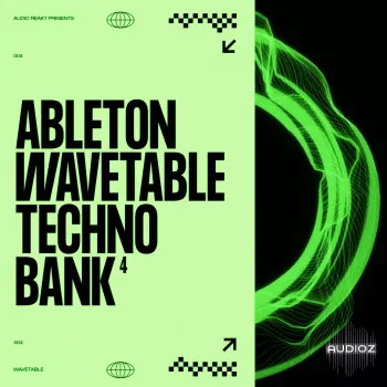 Audioreakt Ableton Wavetable Techno Bank 4 (LIVE 11) WAV MiDi ADG ADV ALC-ARCADiA screenshot