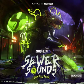 Avant Samples MUST DIE Sewer Sounds Sample Pack MULTiFORMAT-FANTASTiC screenshot