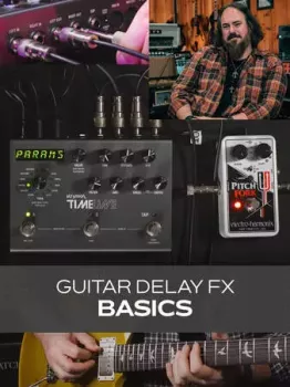 Groove3 Guitar Delay FX Basics TUTORiAL-HiDERA screenshot