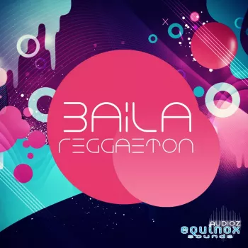 Equinox Sounds Baila Reggaeton WAV MiDi-FANTASTiC screenshot