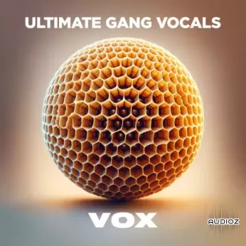 VOX Ultimate Gang Vocals WAV-FANTASTiC screenshot