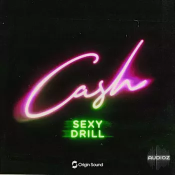 Origin Sound CASH - Sexy Drill WAV-FANTASTiC screenshot