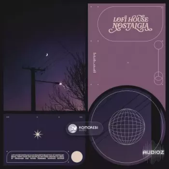 Komorebi Audio lofi house nostalgia WAV-FANTASTiC screenshot