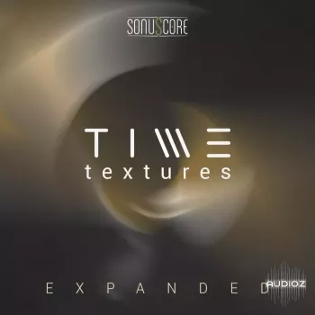 Sonuscore Time Textures Expanded KONTAKT screenshot