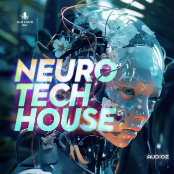 Black Octopus Sound Neuro Tech House WAV XFER RECORDS SERUM-FANTASTiC