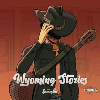 Streamline Samples Wyoming Stories WAV-FANTASTiC screenshot