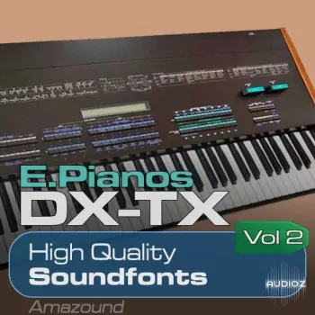 Amazound DX-TX Vol 2 Soundfonts-FANTASTiC