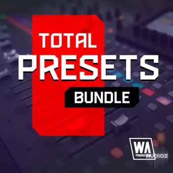 WA Production Total Presets Bundle-FANTASTiC screenshot