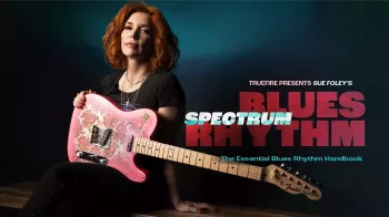 Truefire Sue Foley's Blues Rhythm Spectrum Tutorial screenshot