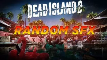 EvilBanana Dead Island 2: Random Sound Effects OGG-FANTASTiC