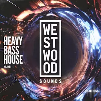 Westwood Sounds Heavy Bass House Vol. 1 WAV Serum-FANTASTiC screenshot